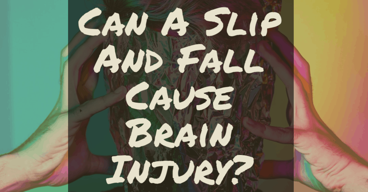 can a slip and fall cause brain injury