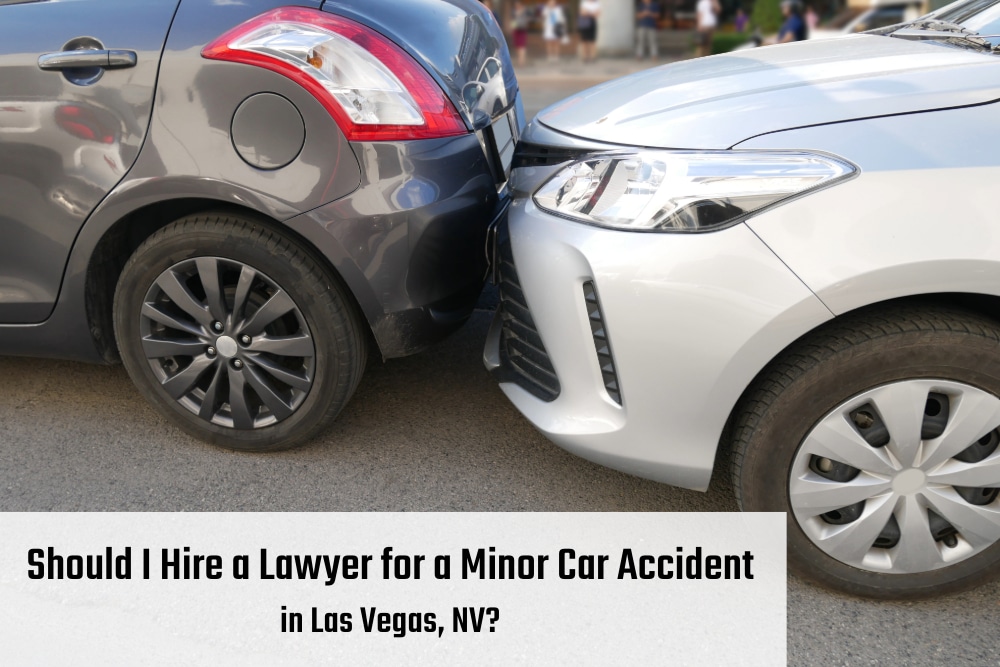 should i hire a lawyer for a minor car accident in las vegas nv